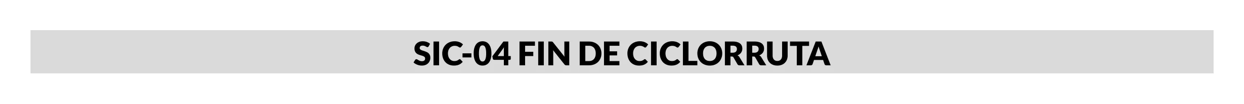 Señal de tránsito: FIN DE CICLORRUTA