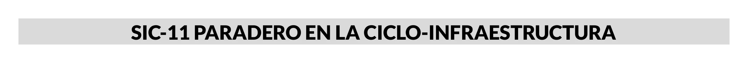 Señal de tránsito: PARADERO EN LA CICLO-INFRAESTRUCTURA