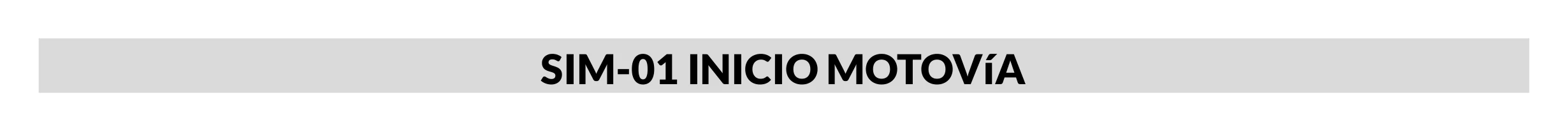 Señal de tránsito: INICIO MOTOVÍA