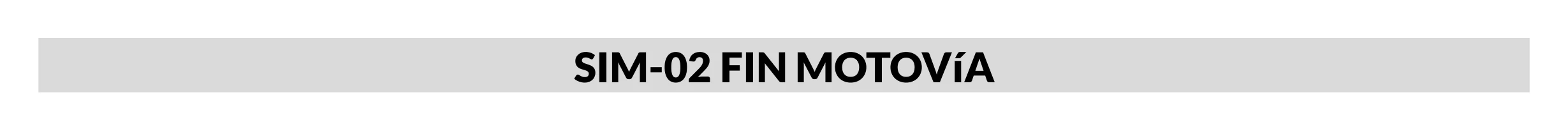 Señal de tránsito: FIN MOTOVÍA