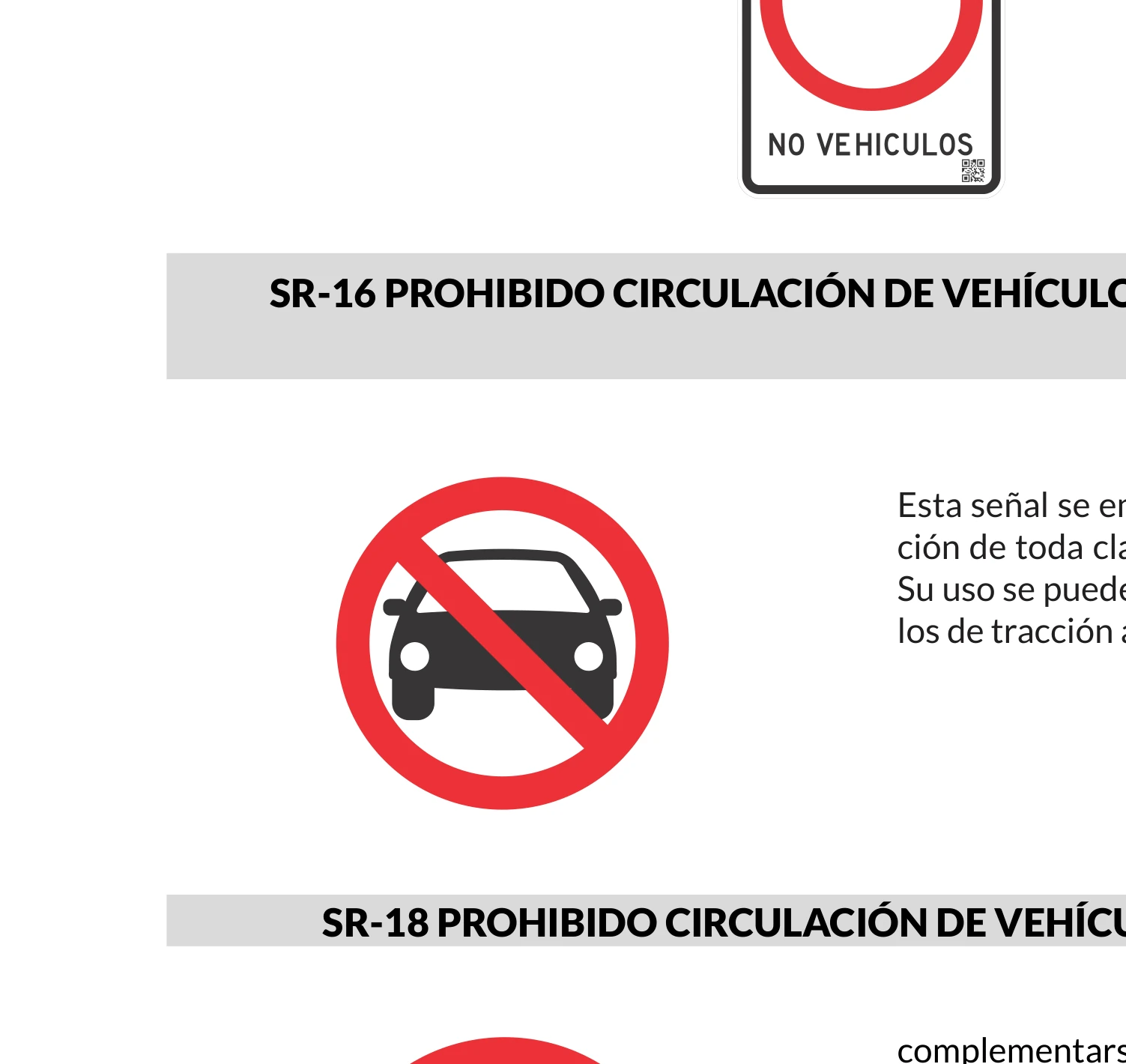 Señal de tránsito: Prohibida circulación de vehículos automotores