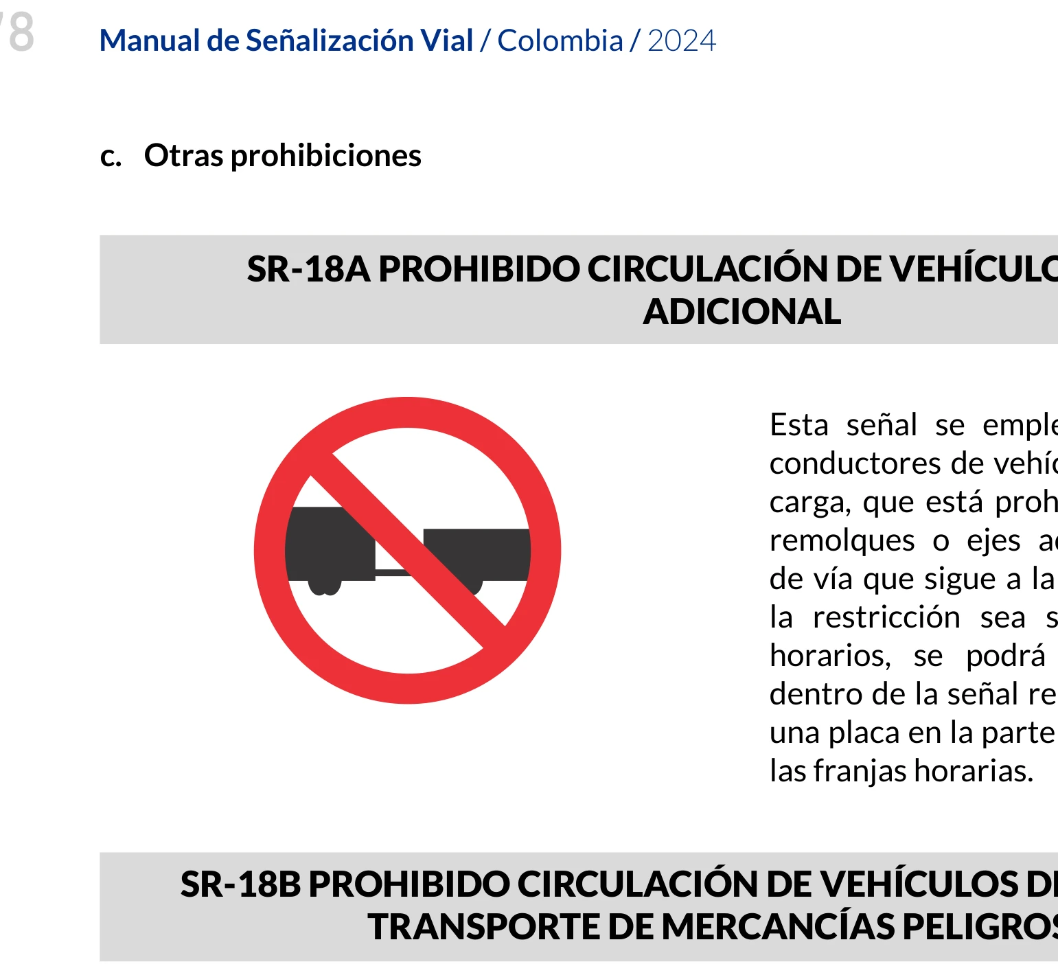 Señal de tránsito: Prohibida circulación de vehículos con eje adicional