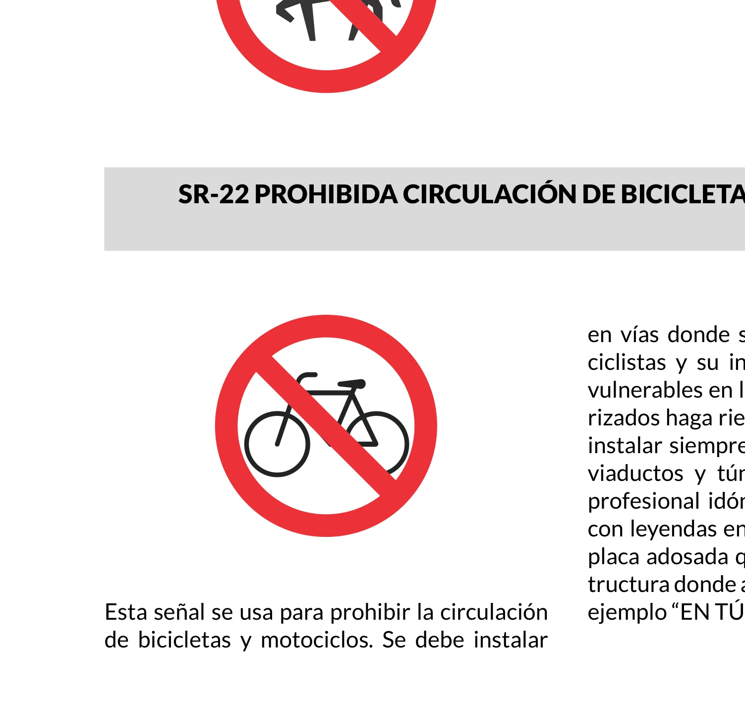 Señal de tránsito: Prohibida circulación de bicicletas y motociclos