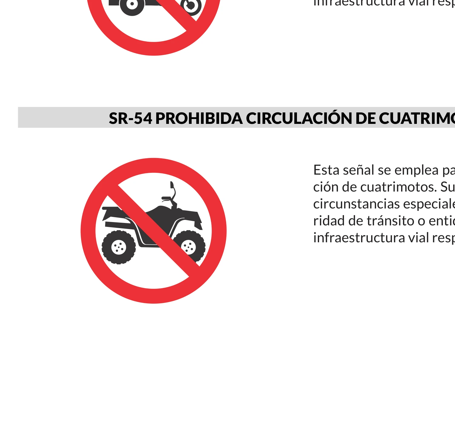 Señal de tránsito: Prohibida circulación de cuatrimotos